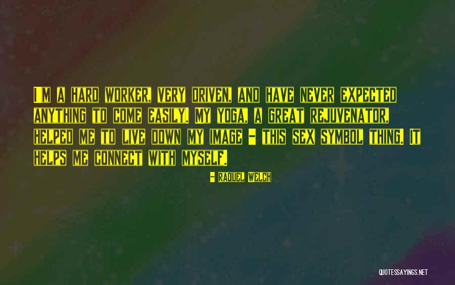 Schiraldi Calvin Quotes By Raquel Welch Schiraldi Calvin Quotes By Raquel Welch