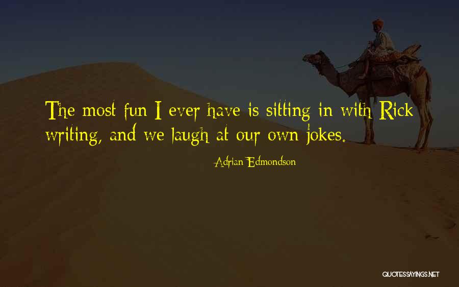 Schiraldi Dennis Quotes By Adrian Edmondson Schiraldi Dennis Quotes By Adrian Edmondson