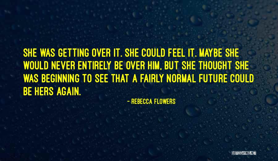 Schiralli Quotes By Rebecca Flowers Schiralli Quotes By Rebecca Flowers