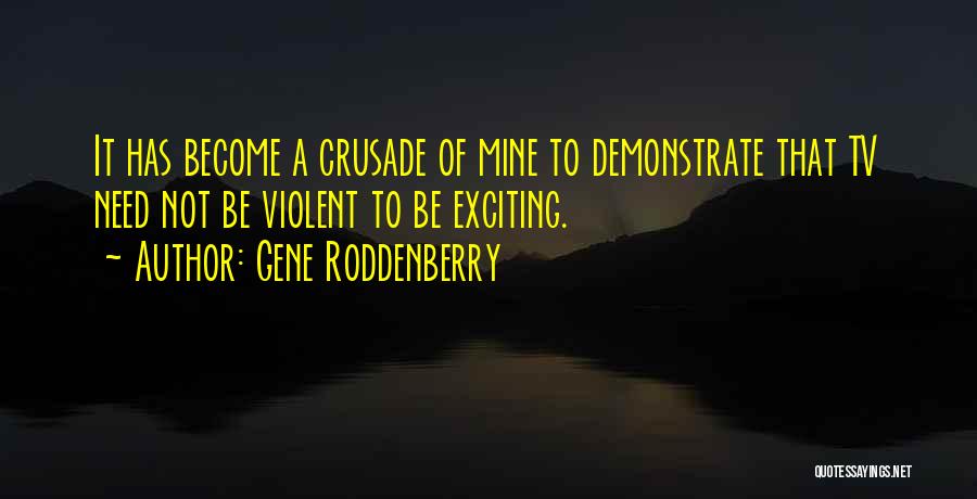 Schireson 12 Quotes By Gene Roddenberry