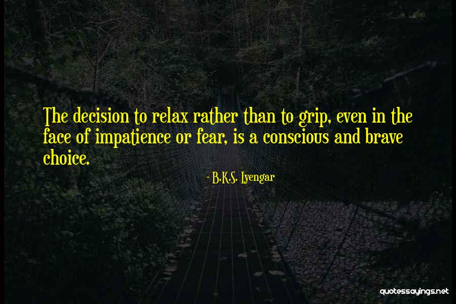 Schirmer Test Quotes By B.K.S. Iyengar