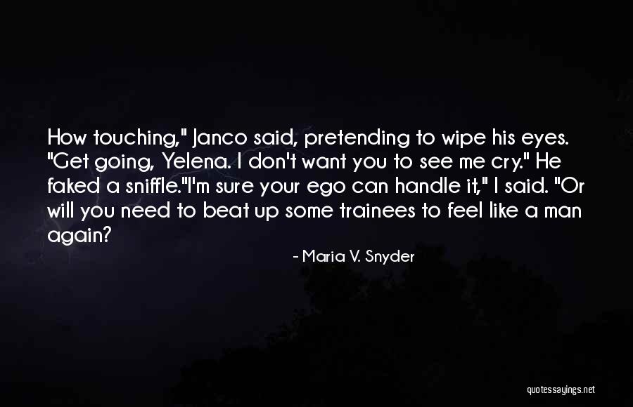 Schirmer Test Quotes By Maria V. Snyder