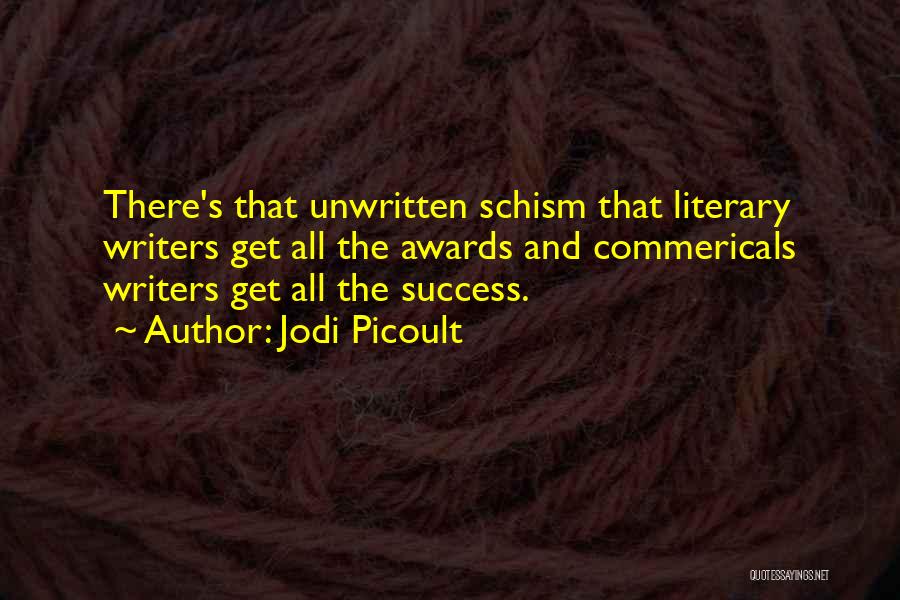 Schism Quotes By Jodi Picoult