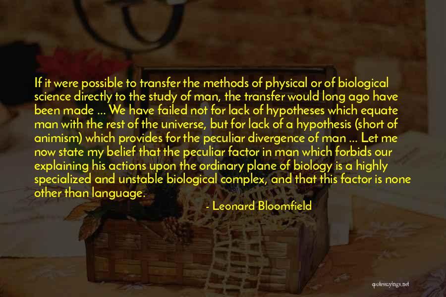 Schismed Quotes By Leonard Bloomfield Schismed Quotes By Leonard Bloomfield