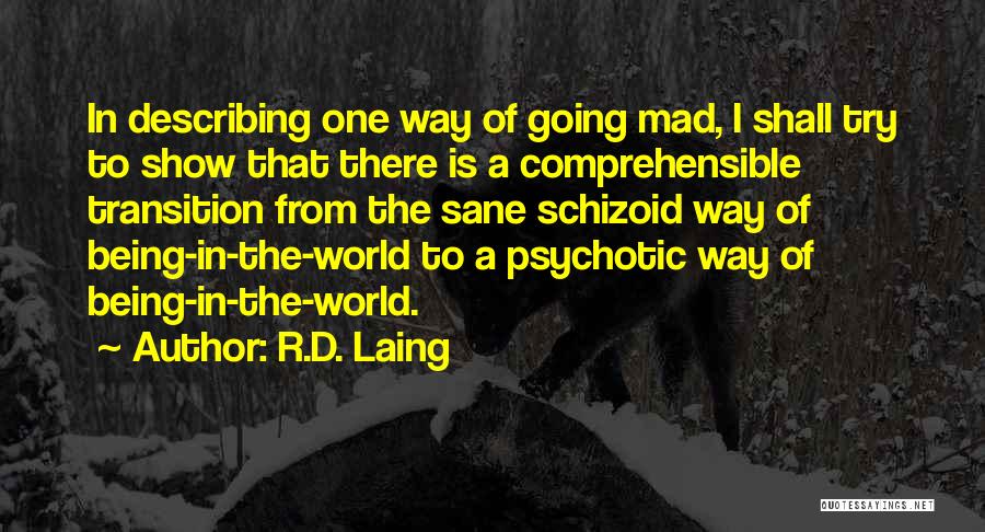 Schizoid Quotes By R.D. Laing