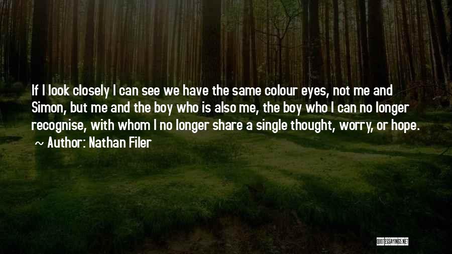 Schizophrenia Quotes By Nathan Filer