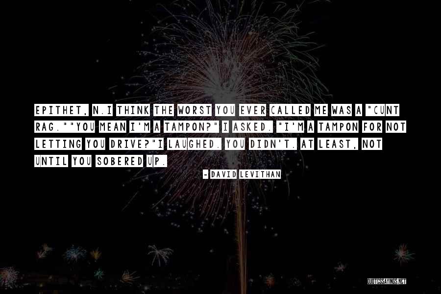 Schizophrenia Symptoms Quotes By David Levithan Schizophrenia Symptoms Quotes By David Levithan