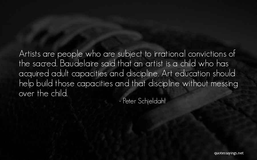 Schjeldahl Quotes By Peter Schjeldahl Schjeldahl Quotes By Peter Schjeldahl