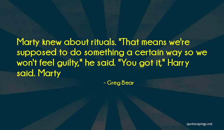 Schjerning Farver Quotes By Greg Bear Schjerning Farver Quotes By Greg Bear