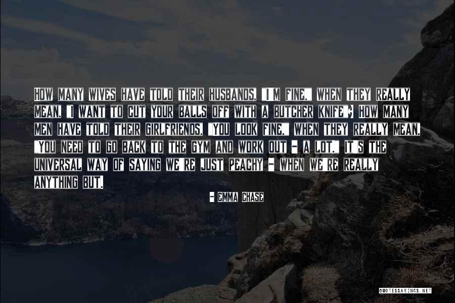 Schlaak Enterprises Quotes By Emma Chase Schlaak Enterprises Quotes By Emma Chase