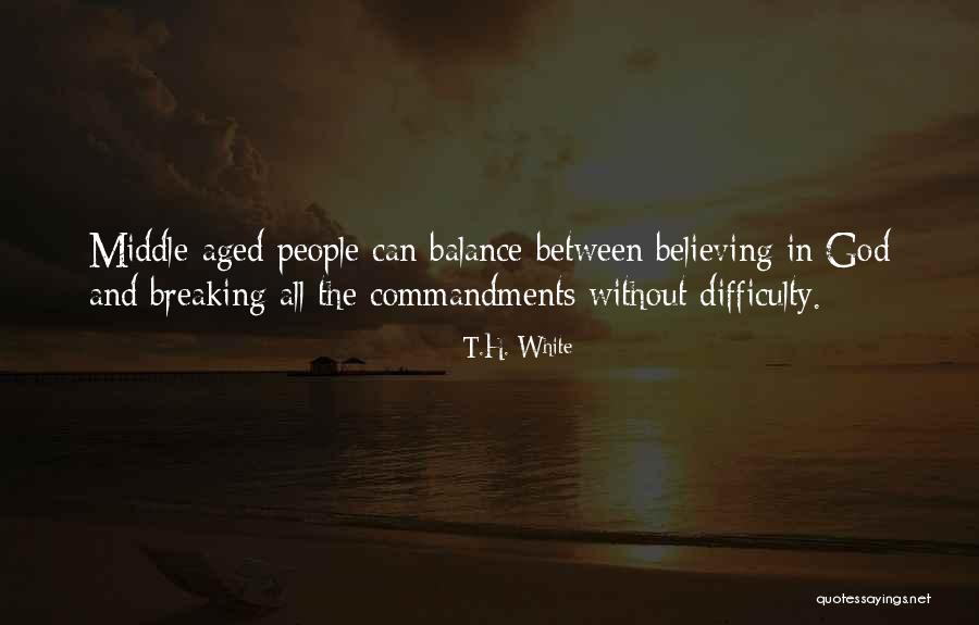 Schlachta L Szl Quotes By T.H. White Schlachta L Szl Quotes By T.H. White