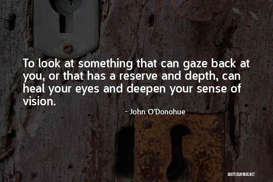 Schladetzky Murder Quotes By John O'Donohue Schladetzky Murder Quotes By John O'Donohue