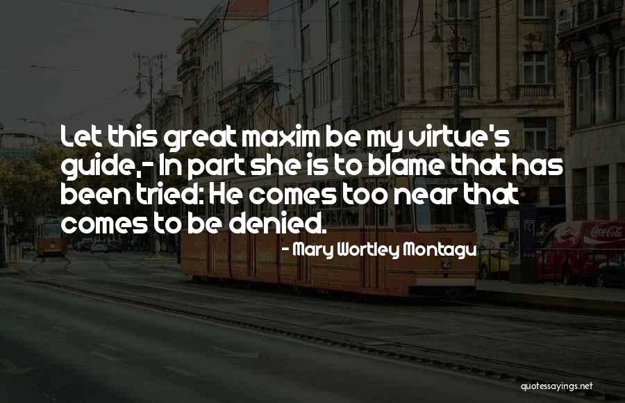 Schlafen Ige Quotes By Mary Wortley Montagu Schlafen Ige Quotes By Mary Wortley Montagu