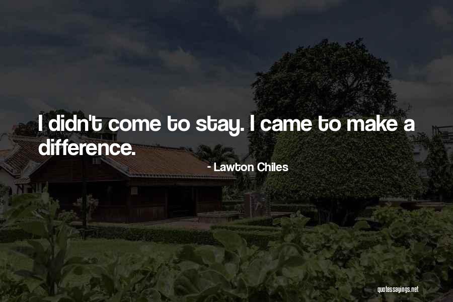 Schlaff Schlaff Quotes By Lawton Chiles Schlaff Schlaff Quotes By Lawton Chiles