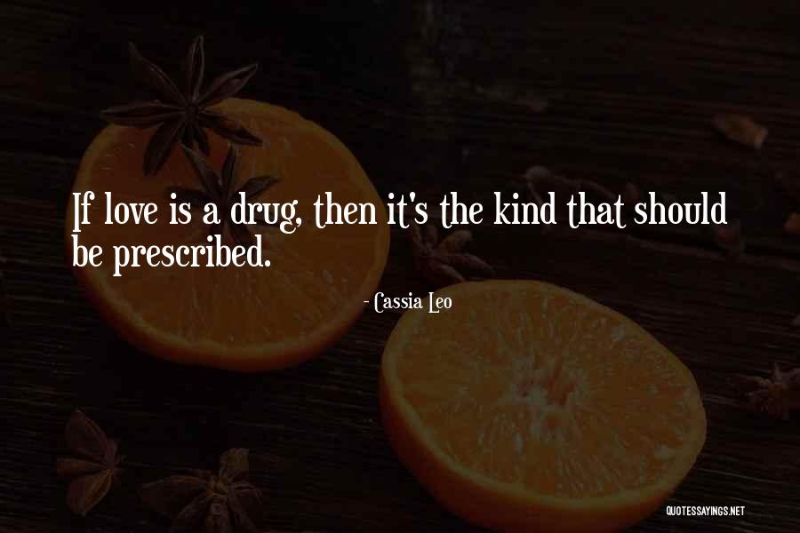 Schlafferia Quotes By Cassia Leo Schlafferia Quotes By Cassia Leo