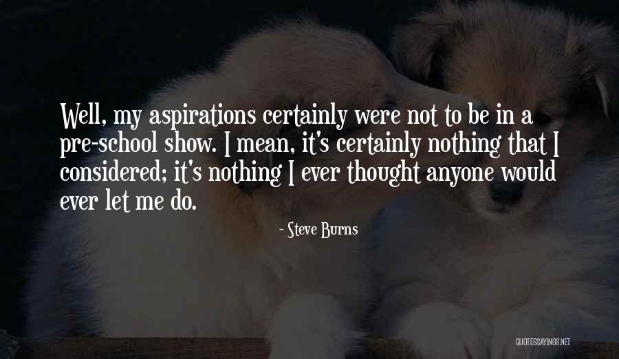 Schlafly Farmers Quotes By Steve Burns Schlafly Farmers Quotes By Steve Burns