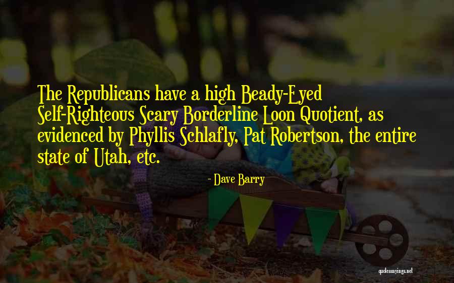 Schlafly Phyllis Quotes By Dave Barry Schlafly Phyllis Quotes By Dave Barry