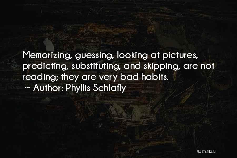 Schlafly Quotes By Phyllis Schlafly