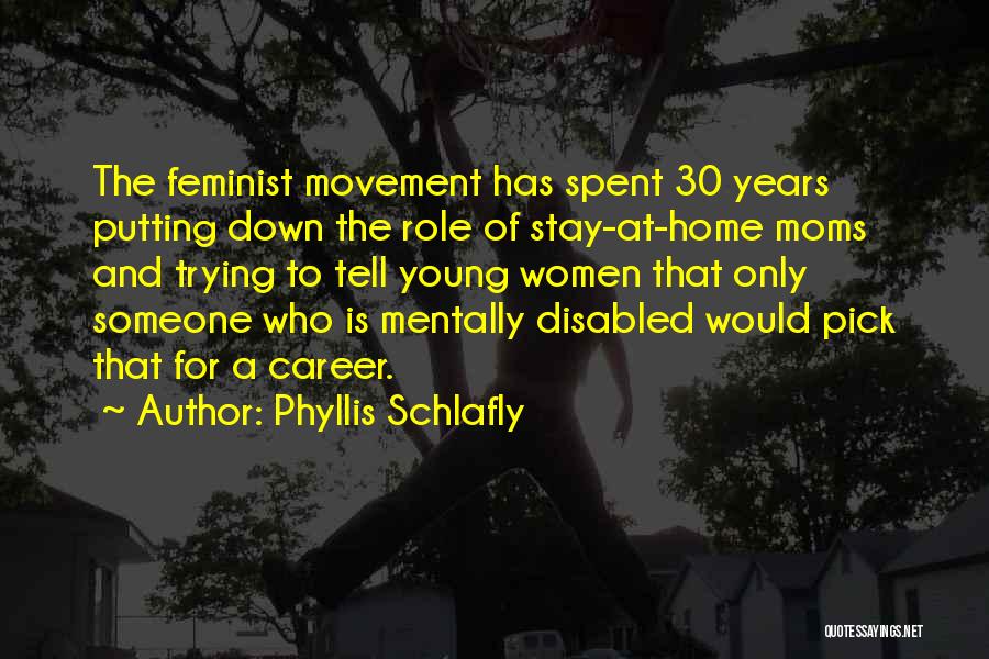 Schlafly Quotes By Phyllis Schlafly