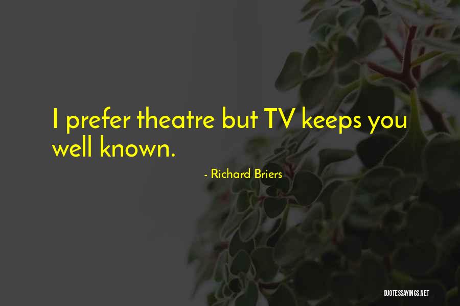 Schlafly St Quotes By Richard Briers Schlafly St Quotes By Richard Briers