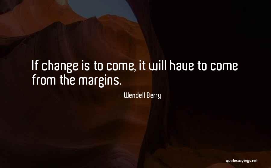 Schlafly St Quotes By Wendell Berry Schlafly St Quotes By Wendell Berry