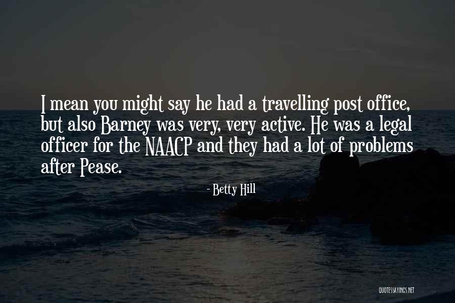 Schlafmann Andrea Quotes By Betty Hill Schlafmann Andrea Quotes By Betty Hill
