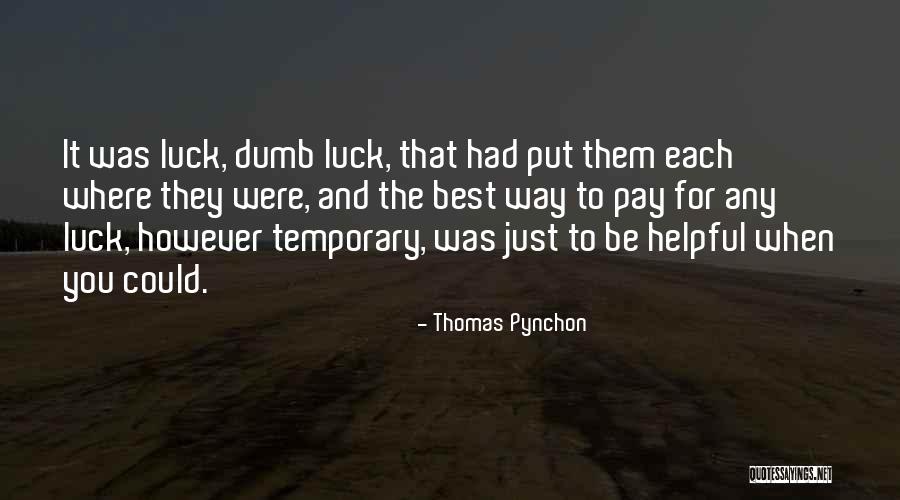 Schlager Quotes By Thomas Pynchon Schlager Quotes By Thomas Pynchon