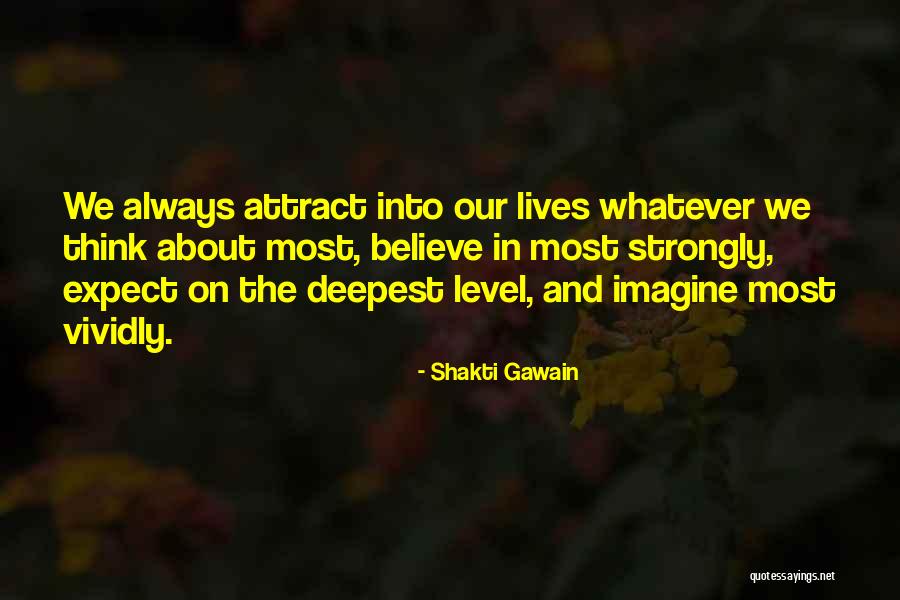 Schlapman Kimberly Husband Quotes By Shakti Gawain Schlapman Kimberly Husband Quotes By Shakti Gawain