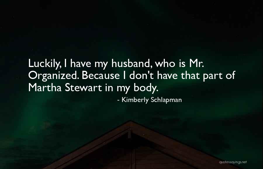 Schlapman Kimberly Quotes By Kimberly Schlapman Schlapman Kimberly Quotes By Kimberly Schlapman