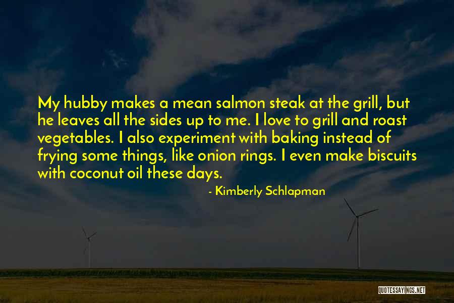 Schlapman Kimberly Quotes By Kimberly Schlapman Schlapman Kimberly Quotes By Kimberly Schlapman