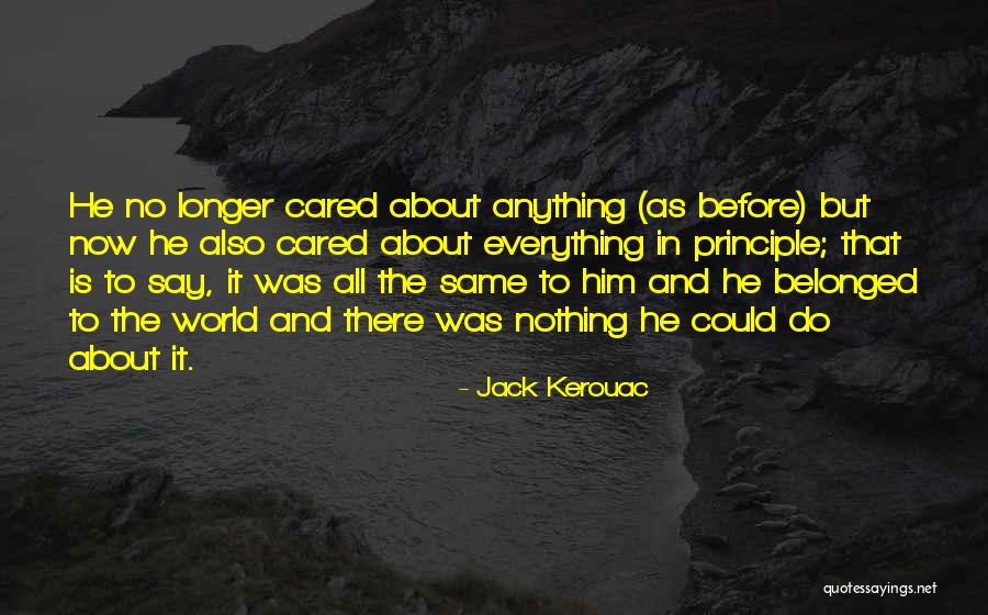 Schlapp Matt Quotes By Jack Kerouac Schlapp Matt Quotes By Jack Kerouac