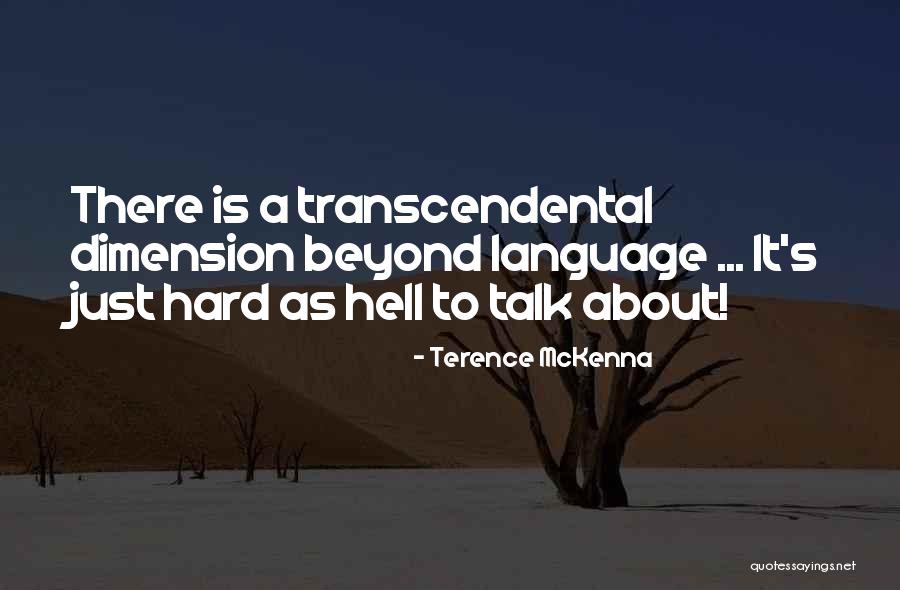 Schlatters Inc Francesville Quotes By Terence McKenna Schlatters Inc Francesville Quotes By Terence McKenna