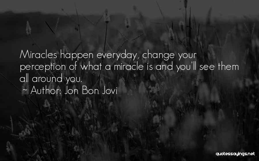 Schlee Stillman Quotes By Jon Bon Jovi
