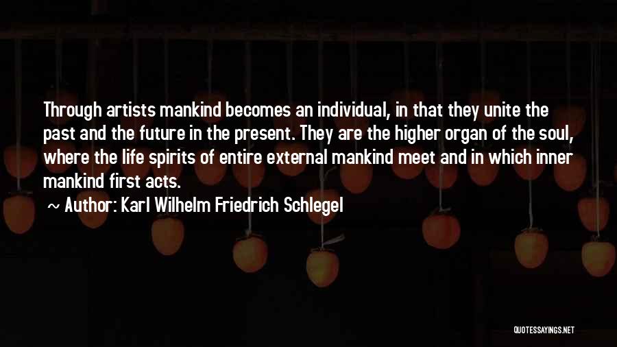 Schlegel Quotes By Karl Wilhelm Friedrich Schlegel