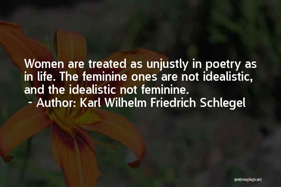 Schlegel Quotes By Karl Wilhelm Friedrich Schlegel