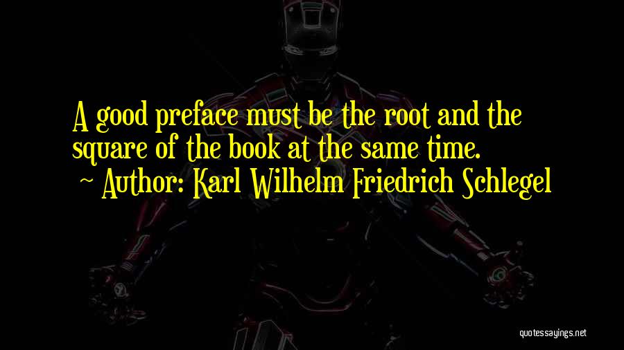 Schlegel Quotes By Karl Wilhelm Friedrich Schlegel