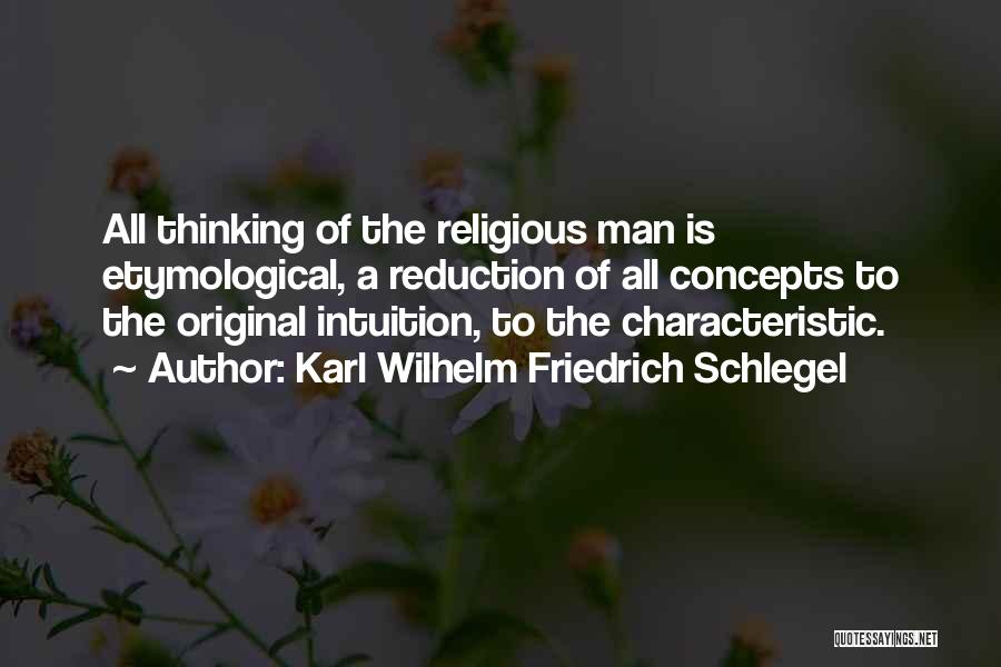 Schlegel Quotes By Karl Wilhelm Friedrich Schlegel