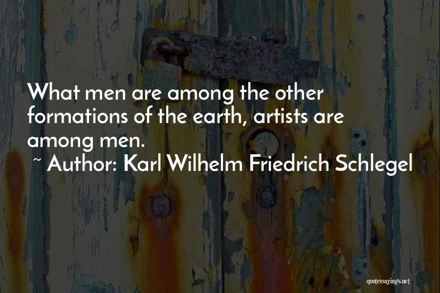 Schlegel Quotes By Karl Wilhelm Friedrich Schlegel