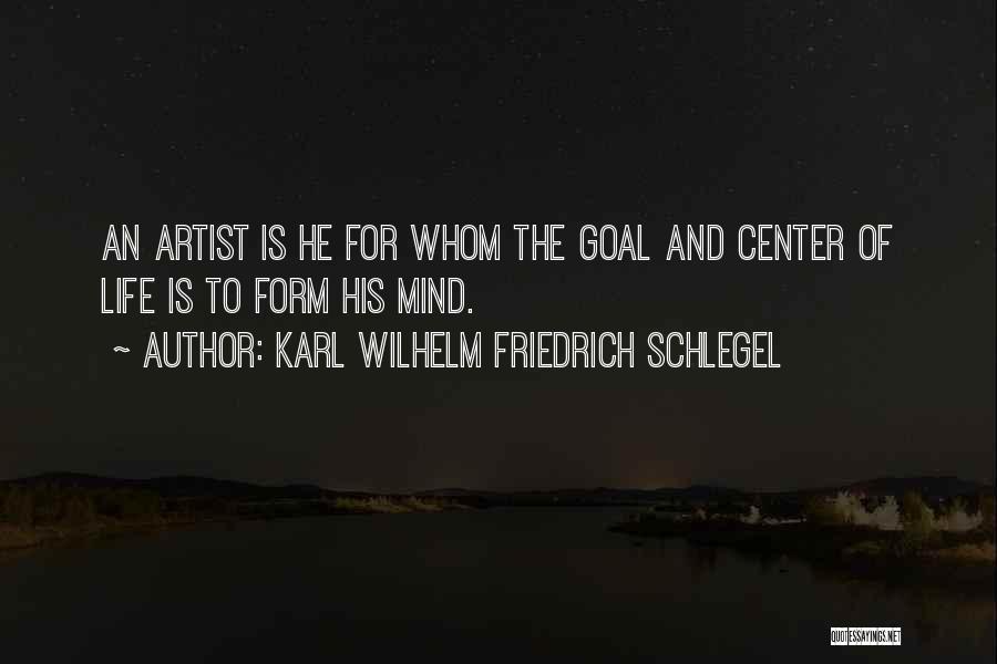 Schlegel Quotes By Karl Wilhelm Friedrich Schlegel