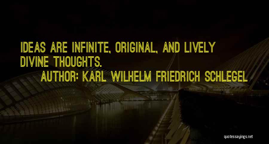 Schlegel Quotes By Karl Wilhelm Friedrich Schlegel