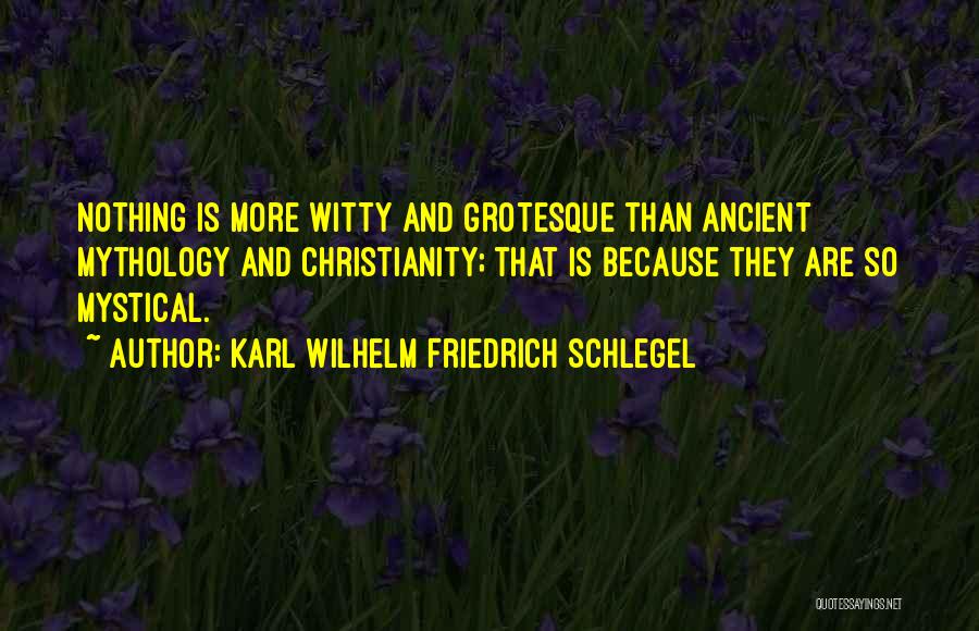 Schlegel Quotes By Karl Wilhelm Friedrich Schlegel