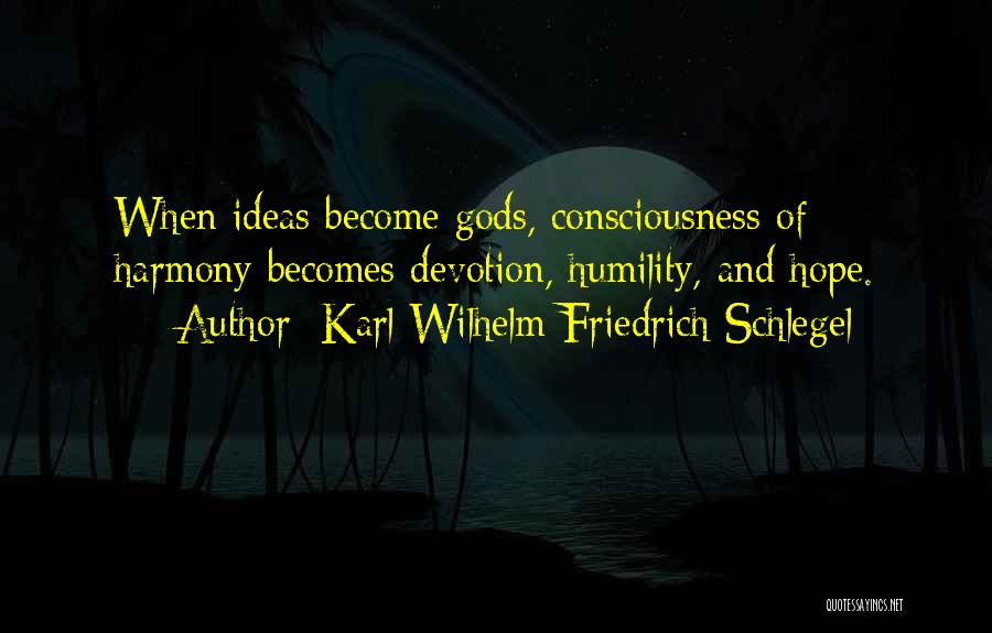 Schlegel Quotes By Karl Wilhelm Friedrich Schlegel