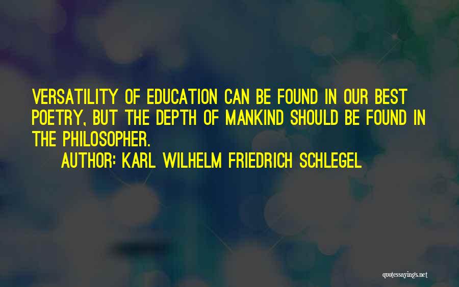 Schlegel Quotes By Karl Wilhelm Friedrich Schlegel