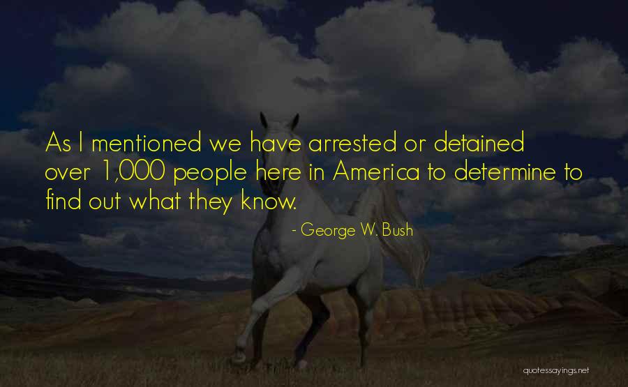 Schlegelmilch Rifle Quotes By George W. Bush Schlegelmilch Rifle Quotes By George W. Bush