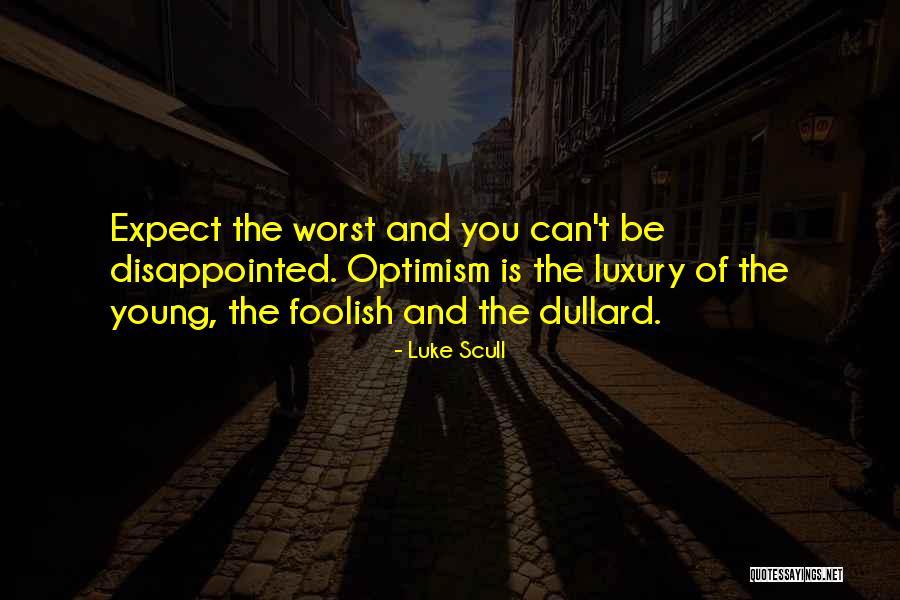 Schlegelmilch Rifle Quotes By Luke Scull Schlegelmilch Rifle Quotes By Luke Scull