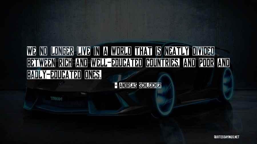 Schleicher Quotes By Andreas Schleicher Schleicher Quotes By Andreas Schleicher