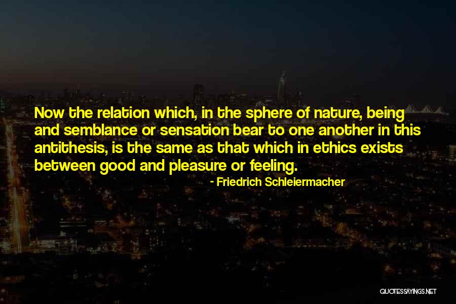 Schleiermacher Quotes By Friedrich Schleiermacher