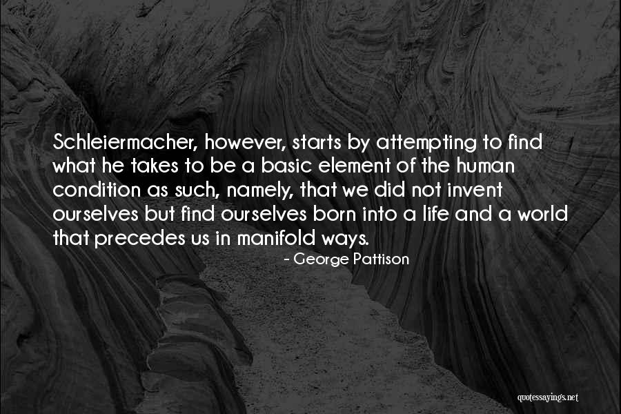 Schleiermacher Quotes By George Pattison