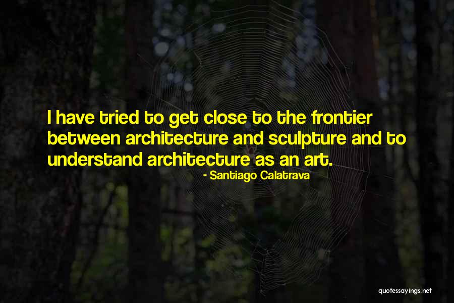 Schleifen Quotes By Santiago Calatrava Schleifen Quotes By Santiago Calatrava