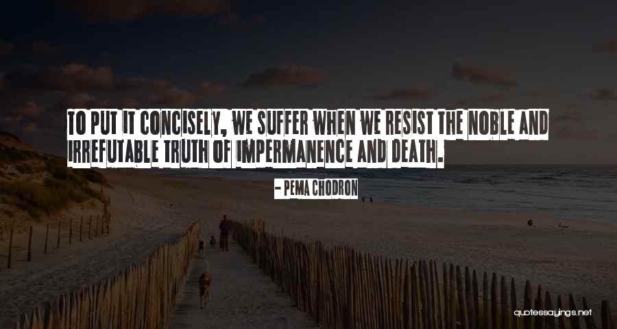Schleifstein Stain Quotes By Pema Chodron Schleifstein Stain Quotes By Pema Chodron
